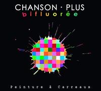 Chanson Plus Bifluorée - Peinture A Carreaux