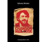 Chanson pour Paul Rose