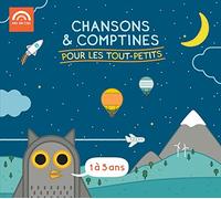 Chansons & Comptines - Pour Les Tout-Petits 1-3 Ans