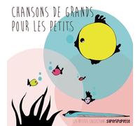 Chansons de Grands pour les Petits, Vol. 1