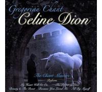 Chant Masters,the - Gregorian Celine Dion