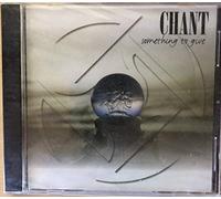 Chant - Something to Give