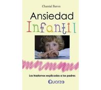 Chantal Baron Ansiedad infantil (Tascabile)