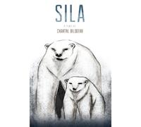 Sila (The Arctic Cycle) by Chantal Bilodeau