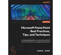 Chantal Bosse Microsoft PowerPoint Best Practices, Tips, and Techniq (Tascabile)