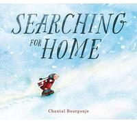 Chantal Bourgonje Searching for Home (Copertina rigida)