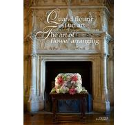Chantal Colleu-Dumont The Art of Flower Arranging (Copertina rigida)