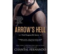 Chantal Fernando Arrow's Hell (Tascabile) Wind Dragons Motorcycle Club