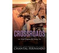 Chantal Fernando Crossroads (Tascabile) Wind Dragons Motorcycle Club