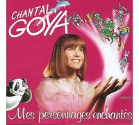 Chantal Goya - Mes Personnages Enchantes