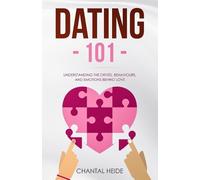Chantal Heide Dating 101 (Tascabile)