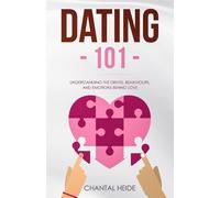Chantal Heide Dating 101 (Tascabile)