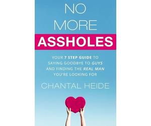 Chantal Heide No More Assholes (Tascabile) Dating & Relationship