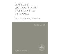 Chantal Jaquet Affects, Actions and Passions in Spinoza (Copertina rigida)