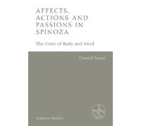 Chantal Jaquet Affects, Actions and Passions in Spinoza (Copertina rigida)