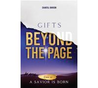 Chantal Johnson Gifts Beyond the Page (Tascabile)