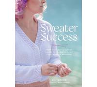 Chantal Miyagishima Sweater Success (Tascabile) Stitching Success
