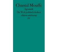 Chantal Mouffe Richa Agonistik: Die Welt politisch denken (edition s (Tascabile)
