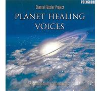 Chantal Project Füssler Planet Healing Voices (CD)