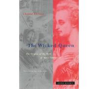 Chantal Thomas The Wicked Queen (Tascabile) Zone Books
