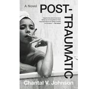 Chantal V Johnson Post-Traumatic (Tascabile)