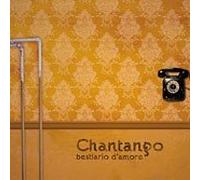 Chantango - Bestiario D'amore