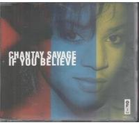 Chantay Savage - If you believe [Single-CD]
