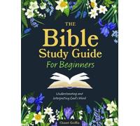 Chanté Griffin The Bible Study Guide for Beginners (Tascabile)