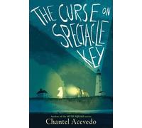 Chantel Acevedo The Curse on Spectacle Key (Copertina rigida)