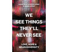 Chantelle Jessica Lewis Jason Arday We See Things They’ll Never See (Tascabile)