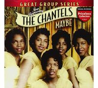 Chantels - Maybe