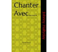 Chanter Avec...: Johnny Hallyday