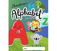 Chanterai's English Aplhabet Booklet: Color and Trace