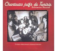 Chanteurs Juids De Tunesi - Patrimoine Musical