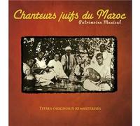 Chanteurs Juifs Du Maroc - Patrimoine Musical