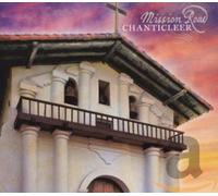 Chanticleer - Mission Road