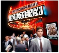 Chanticleer - Someone New