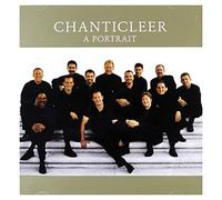 Chanticleer (Vocal Ensemble) - A Portrait - 25Th Anniversary Collection