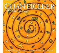 Chanticleer (Vocal Ensemble) - Wondrous Love A World Folk Song