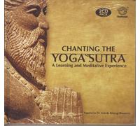 Chanting The Yoga Sutra - A Learning And Meditative Experience By Yogacharya Dr. Ananda Balayogi Bhavanani (2-CD Pack + Booklet)