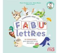 Chantons avec les fabulettres: 35 comptines pour apprendre le son des lettres