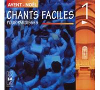 Chants faciles pour paroisses Vol. 1 - Avent et Noël