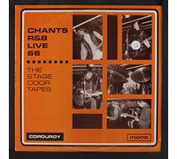 CHANTS R&B - live 66: the stage door tapes