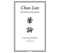 Chao Lun - The Treatises of Seng-chao