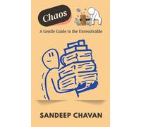 Chaos: A Gentle Guide to the Unresolvable