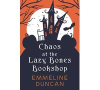 Chaos at the Lazy Bones Bookshop