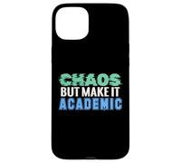 Chaos But Make It Academic - Divertente insegnante di ritorno a scuola Custodia per iPhone 15 Plus