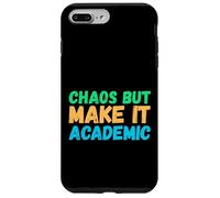Chaos But Make It Academic Funny Back To School Teacher Custodia per iPhone 7 Plus/8 Plus