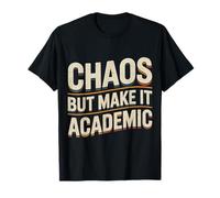 Chaos But Make It Academic Stress da Nerd Studentesco - Maglietta