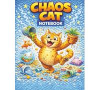 Chaos Cat Notebook: A Funny Cute Cartoon Cat Notebook for Notes, Journaling, School & Everyday Life | 120 Pages | 8.5 x 11